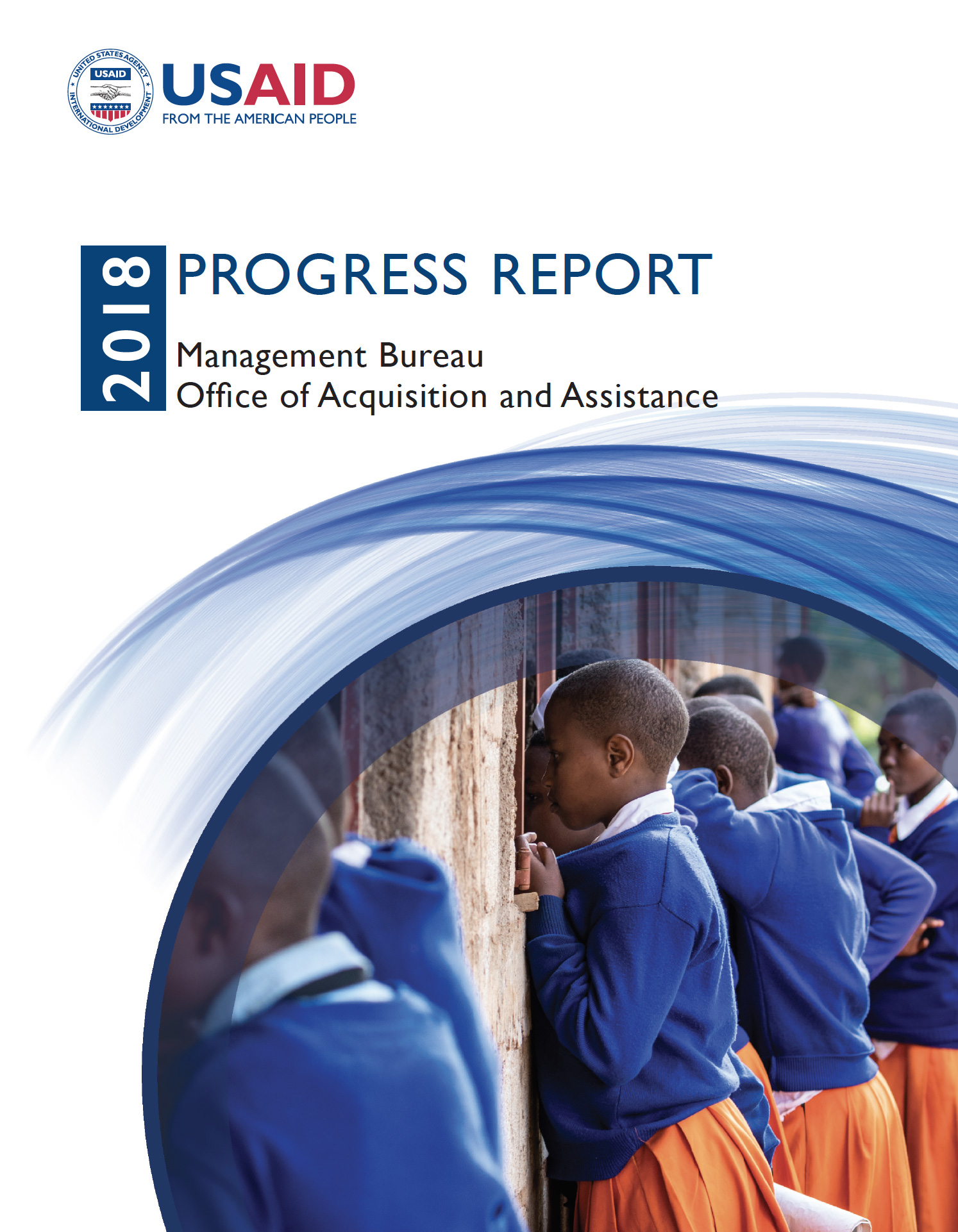Management Bureau Office of Acquisition and Assistance Progress Report - Fiscal Year 2018
