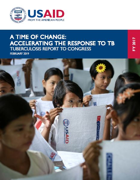 A Time of Change: Accelerating the Response to TB - 2019 TB Report to Congress
