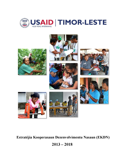 USAID Timor-Leste Estratéjia Kooperasaun Dezenvolvimentu Nasaun (EKDN)  2013-2018