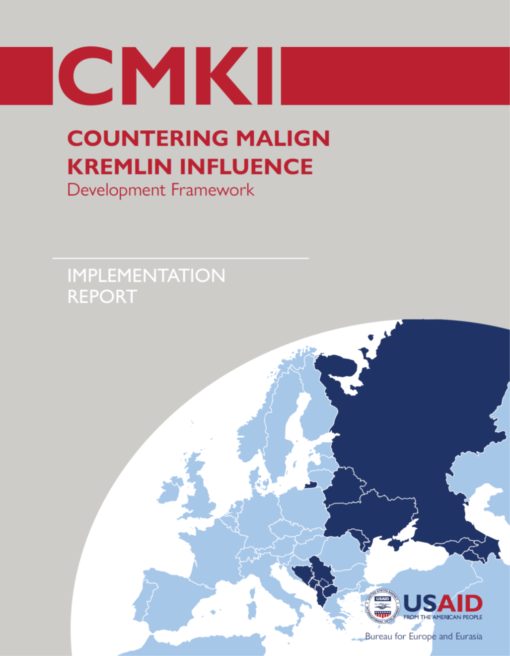 Countering Malign Kremlin Influence Development Framework Implementation Report