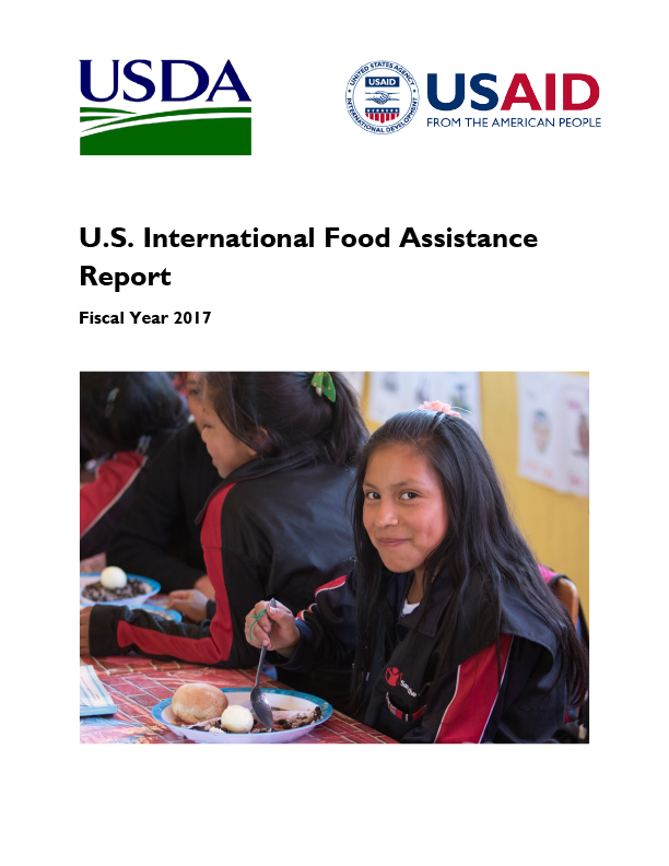 U.S. International Food Assistance Report - FY 2017