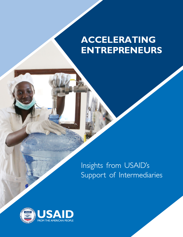 Accelerating Entrepreneurs: Insights from USAID's Support of Intermediaries