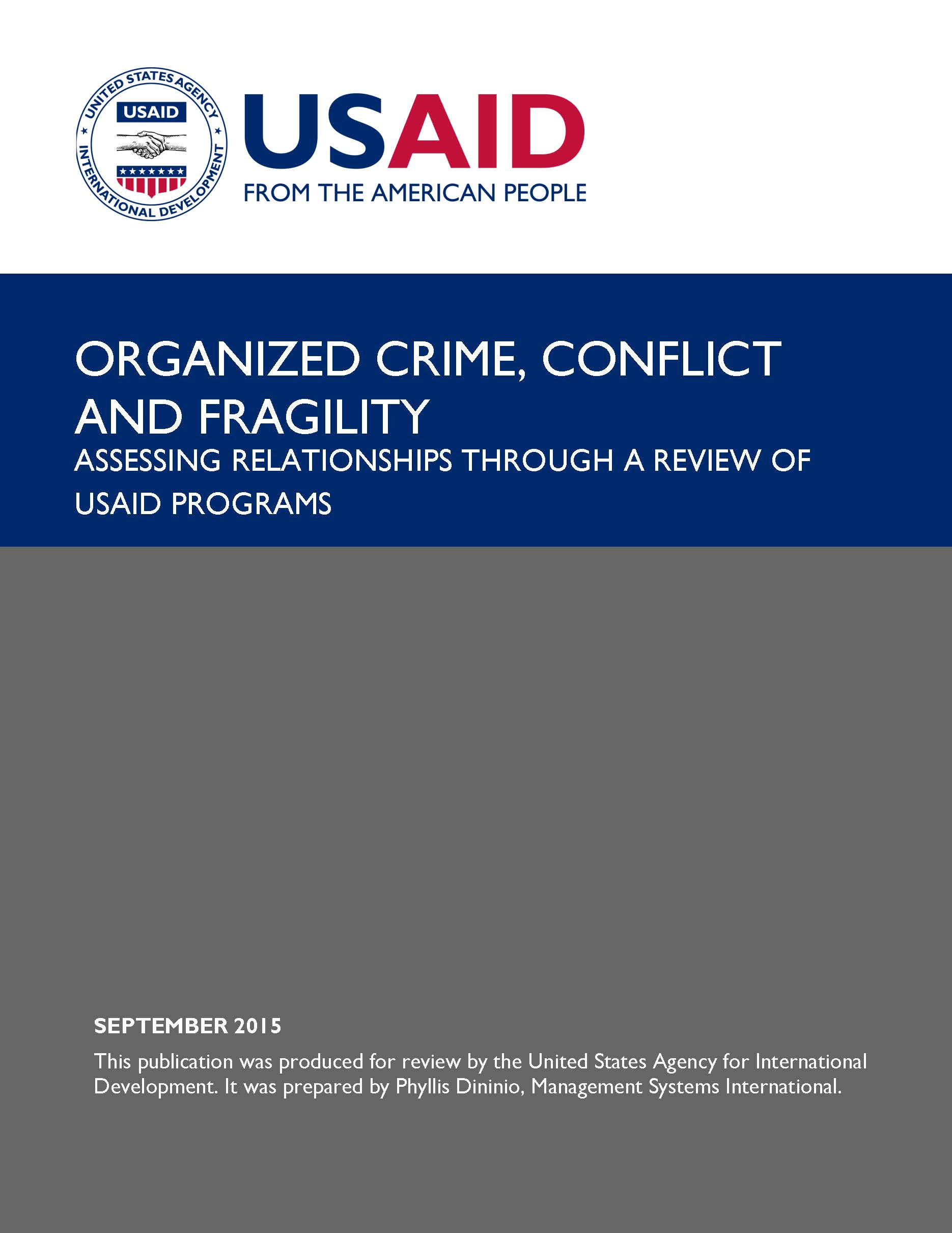 Organized Crime, Conflict and Fragility: Assessing Relationships Through a Review of USAID Programs