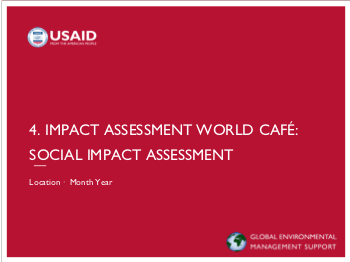 2-Day EC-ESDM Workshop - Session 4: Impact Assessment World Café: Social Impact Assessment Presentation