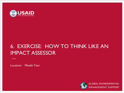 2-Day EC-ESDM Workshop - Session 6: How to Think Like an Impact Assessor Presentation