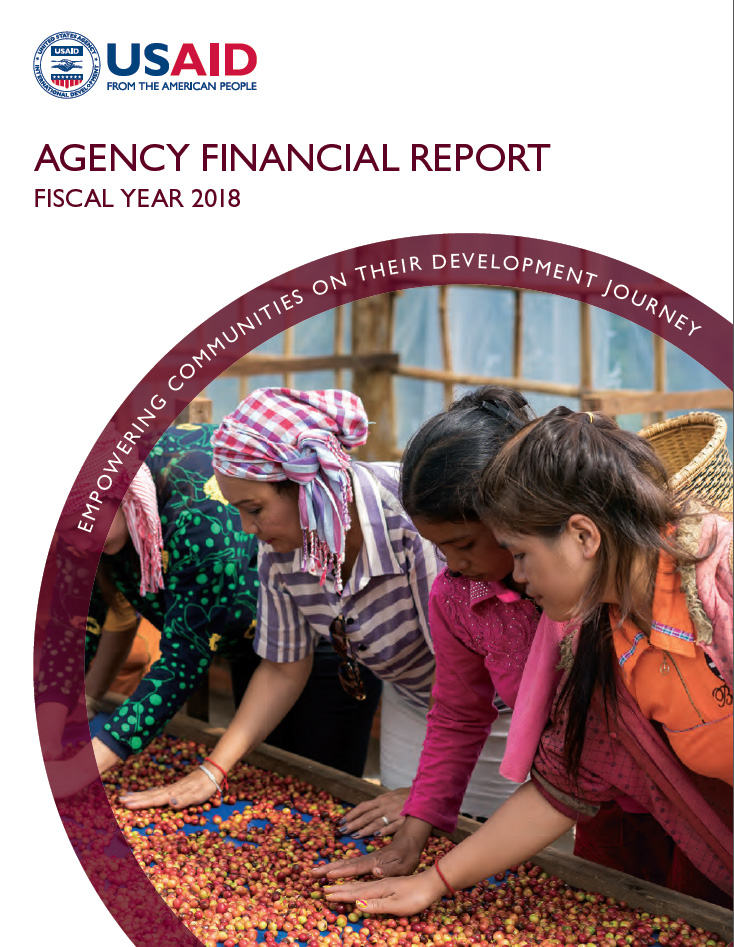 FY 2018 Agency Financial Report: Empowering Communities on Their Development Journey