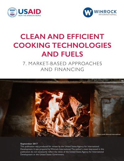 Clean and Efficient Cooking Technologies and Fuels: Market-Based Approaches and Financing