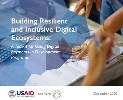Building Resilient and Inclusive Digital Ecosystems: A Toolkit for Using Digital Payments in Development Programs