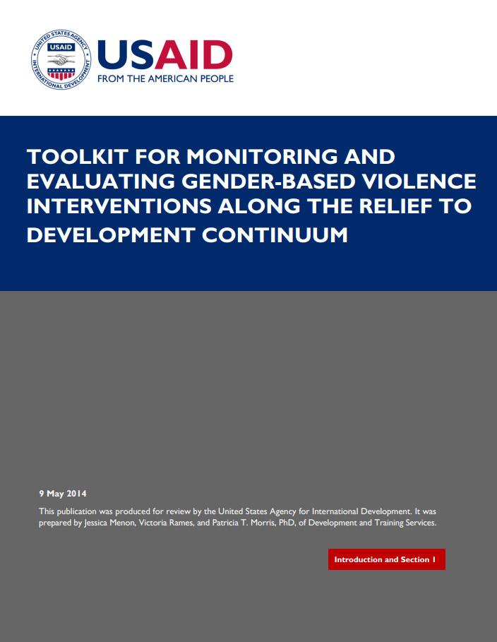 Toolkit for Monitoring and Evaluating GBV Interventions Along the Relief to Development Continuum - Introduction and Section 1