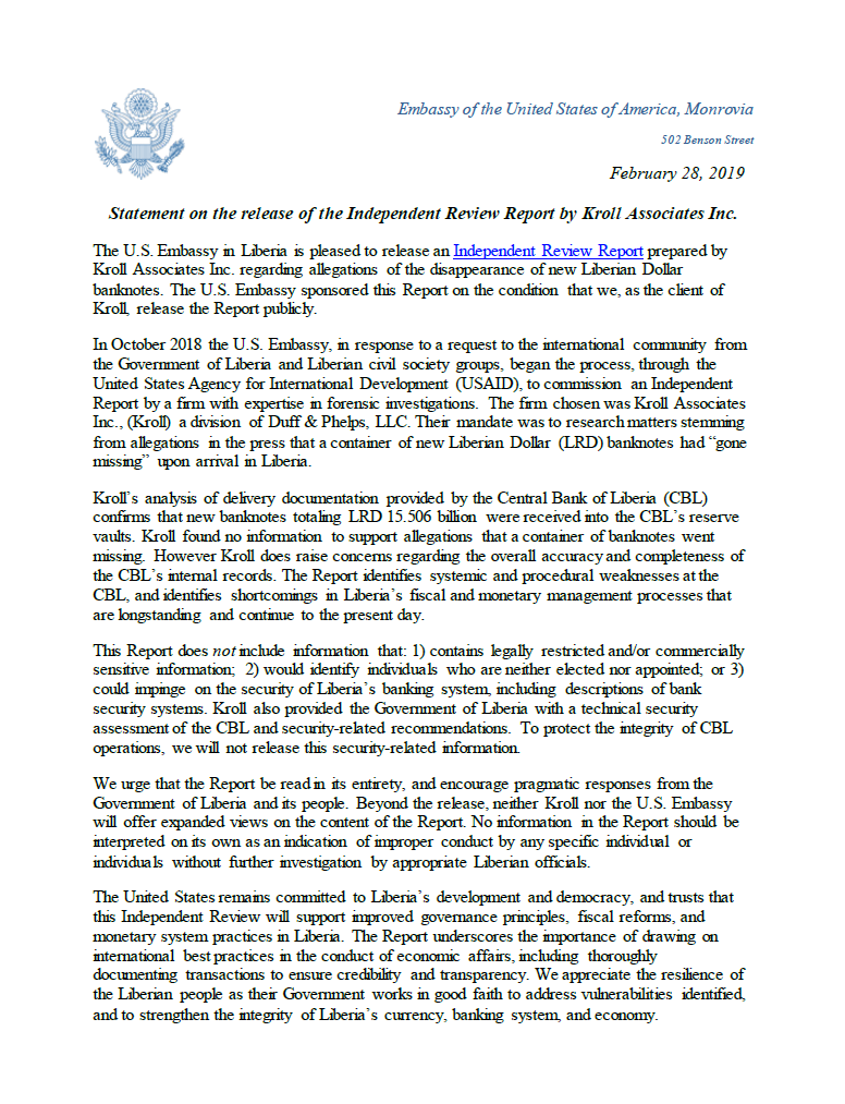 The U.S. Embassy in Liberia is pleased to release an Independent Review Report prepared by Kroll Associates Inc. regarding alleg