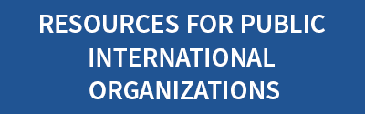 Resources for Public International Organizations