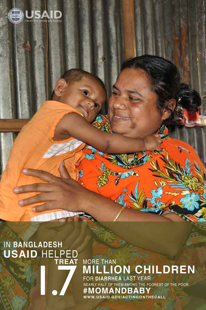 Photo of a mother and child. In Bangladesh, USAID Helped treat more than 1.7 million children for diarrhea last year.
