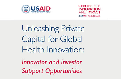 Unleashing Private Captial for Global Health Innovation