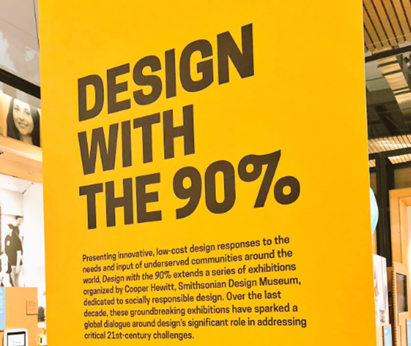 Sign reading: Design with the 90%