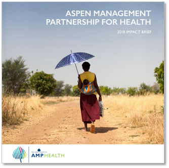 Launch of Aspen Management Partnership for Health 2018 Impact Brief