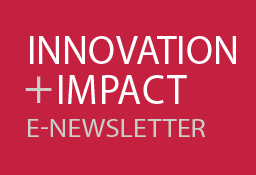 Innovation + Impact E-Newsletter