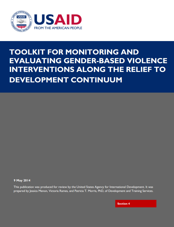 Toolkit for Monitoring and Evaluating GBV Interventions Along the Relief to Development Continuum - Section 4