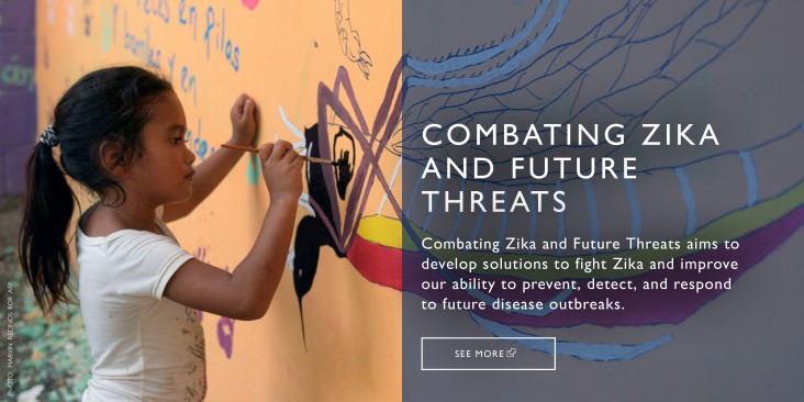 COMBATING ZIKA AND FUTURE THREATS is working to stop the spread of Zika and prevent other infectious disease outbreaks. 
