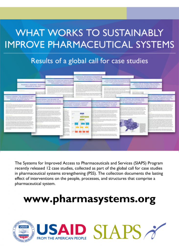 What works to sustainably improve pharmaceutical systems - SIAPS Program and USAID