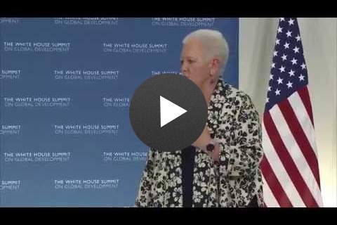 Remarks by USAID Administrator Gayle Smith at the White House Summit on Global Development - Click to view video