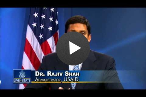LiveAtState: USAID Administrator Shah Discusses U.S.-Africa Partnership