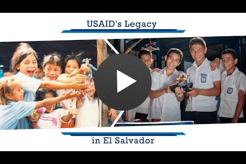 El Salvador's Journey to Self-Reliance: USAID's Legacy