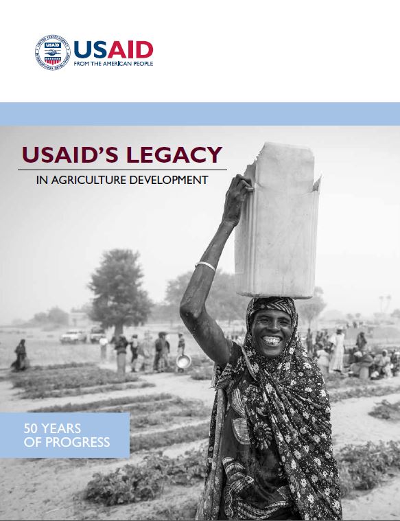 USAID’S Legacy in Agricultural Development: 50 Years of Progress